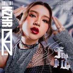 Flip It Up (Tiara Andini) - KZHR Remix