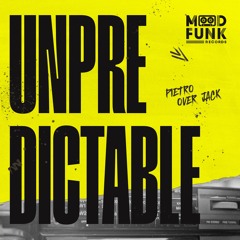 Pietro Over Jack - UNPREDICTABLE // MFR397