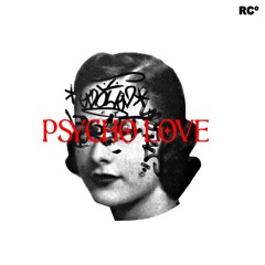 Psycho Love (feat. Massab & MyTeesha)