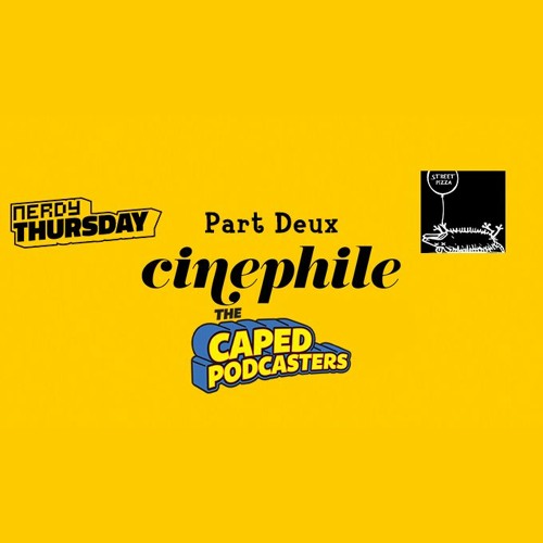 Cinephile: Part Deux