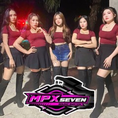 MPX-7 SEVEN NGENJOT BANGET#MISTEP [ PutraCekay]#SlowMe
