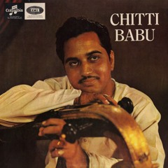 Chitti Babu - legendary Carnatic veena player