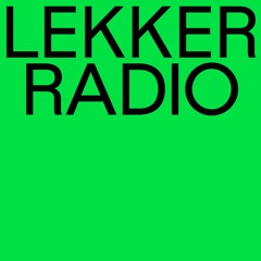 Lekker Radio #12 Luca Olivotto / 26.08.22 / 674FM