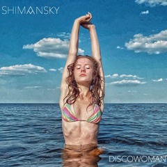 SHIMANSKY - Discowoman