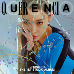 Stream Chung Ha Listen To Querencia Playlist Online For Free On Soundcloud