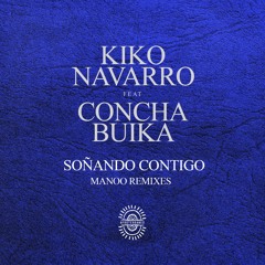 Soñando Contigo (Manoo Remix With Guitar) - AFTNE028