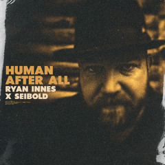 Human After All