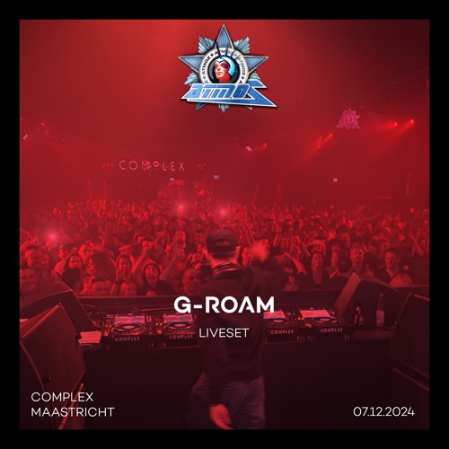 G-Roam @ Atmoz - Enter The Movement | Complex Maastricht 07.12.2024