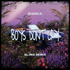 Bianca - Boys Don't Cry (Al3ma Remix)