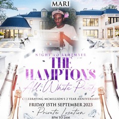 Live Audio : The Hamptons All White Party| Mixed & Hosted By : @DjMariUk