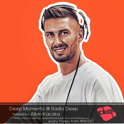 Albin Kaczka - Deep Moments - Radio Deep - 17.02.2023