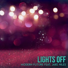 Lights Off (feat. Jake Niles)