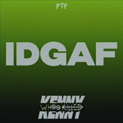 IDGAF