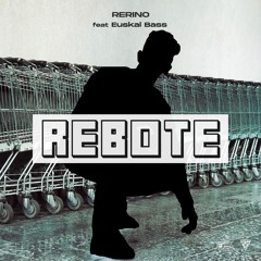 Rebote (feat Euskal Bass)