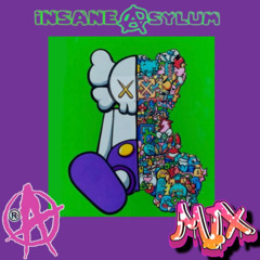 Insane Asylum - Rude HT Mix