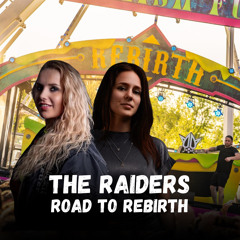 THE RAIDERS // EARLY UPTEMPO // ROAD TO REBIRTH