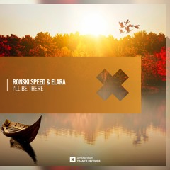 Ronski Speed & Elara - I'll Be There