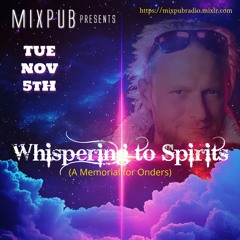 Whispering To Spirits - Ondz Tribute (Extra Time)