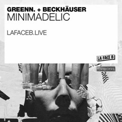 Greenn. & Beckhäuser 5th Episode @LaFaceB