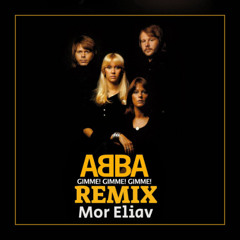ABBA - Gimme! Gimme! Gimme! (Mor Eliav Remix Demo 132)