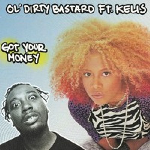 Ol' Dirty Bastard - Got Your Money Feat. Kelis (Alex Hosking Edit)