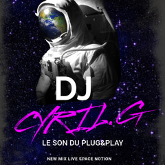DJ CYRIL G SPACE NOTION