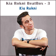 Kia Rokni BeatBox - 3