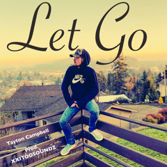 Let Go (prod.xxitoosoundz)