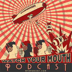 Watch Your Mouth - Stunt Food and Aesthetics! - Ep 179