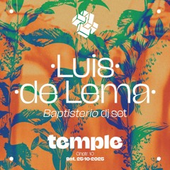 Luis De Lema @ temple chptr. 10 (Baptisterio) - 25/10/2025