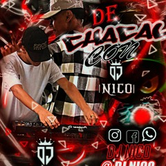 De Chacal Con DJ Nico🔥⚡