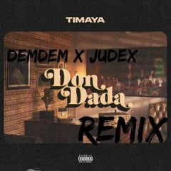 Timaya - Don Dada (Official Remix)