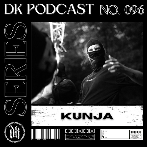 Das Kollektive Podcast Series 096 - KUNJA