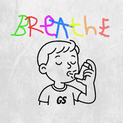 Breathe