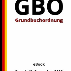 DOWNLOAD/PDF Grundbuchordnung - GBO, 1. Auflage 2020 (German Edition)
