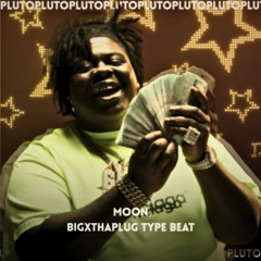 BIGXTHAPLUG TYPE BEAT - MOON - PLUTO