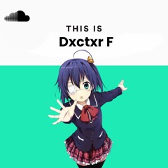 DA DXCTXR F PLAYLIST