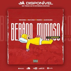 Mob Dance x Malta Rich Feat Mauro K x Júlio Kelinho - Bêbado Mimoso (Prod..Adilson Beats)