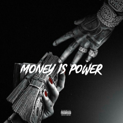 Money Is Power