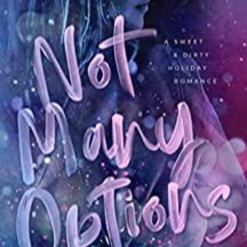 #Audiobook Not Many Options by Jillian West