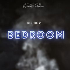 Richie V - Bedroom