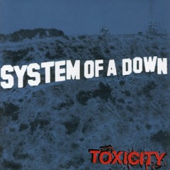 system of a down - toxicity (slowed and reverb)