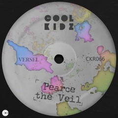 BANGKIT PREMIERE: Versel - Pearce The Veil [CKR066]