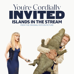 Islands In The Stream (From the Original Motion Picture “You’re Cordially Invited” (Wedding Version))