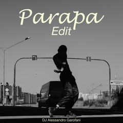 DJ Alessandro Garofani - Parapa (Edit)