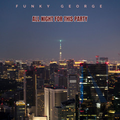 All Night For This Party (Radio Mix)