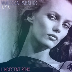 Vanessa Paradis - Il y a (L'Indécent Remix) [Intro Bernard Montangero]