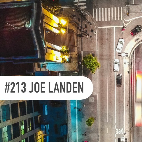 DIRTY MIND MIX #213: Joe Landen (Germany)