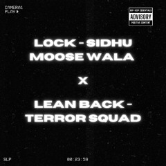 Lock X Lean Back