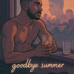 goodbye summer